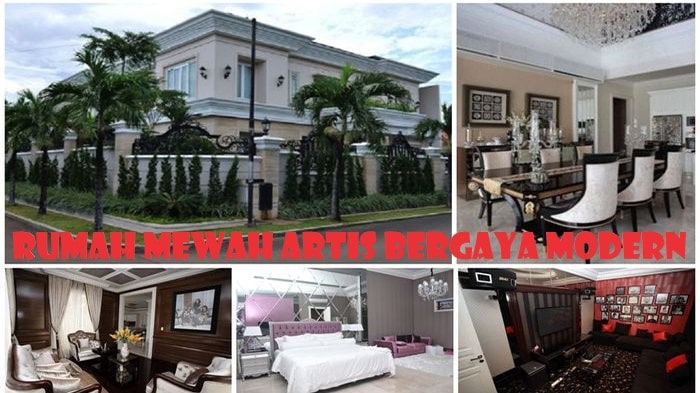 Rumah Mewah Artis Bergaya Modern