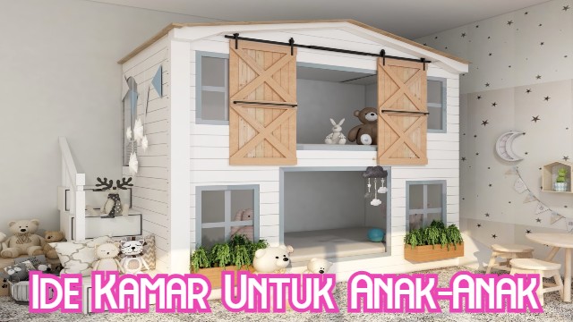 Ide Kamar Untuk Anak-Anak